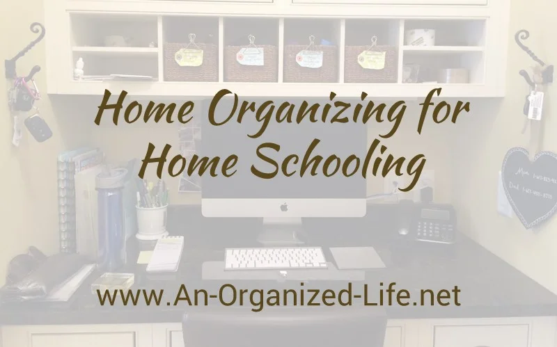 Home Organizing for Home Schooling